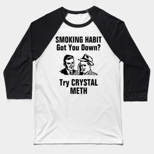 Cure your smoking habit! - Vintage Ad Design Baseball T-Shirt